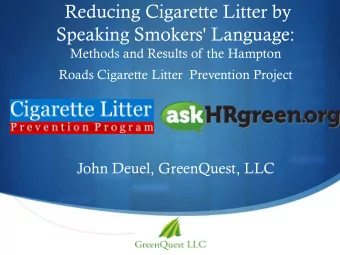 Reducing Cigarette Litter by  Speaking Smokers' Language:  Methods and Results of the Hampton Roads