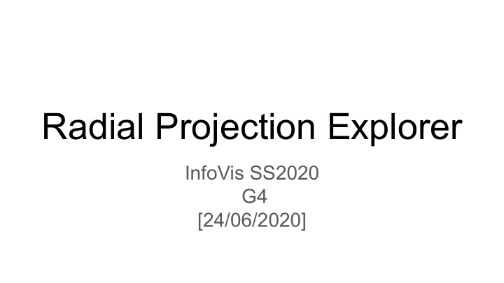 radial projection explorer