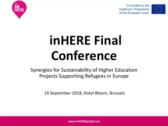 inHERE Final  Conference  Synergies for Sustainability of Higher Education  Projects Supporting