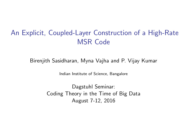 an explicit coupled layer construction of a high rate msr