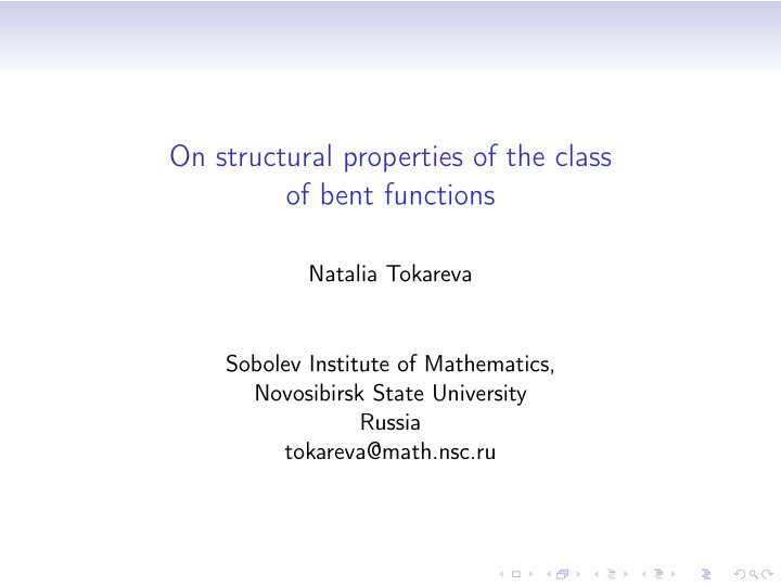 on structural properties of the class of bent functions