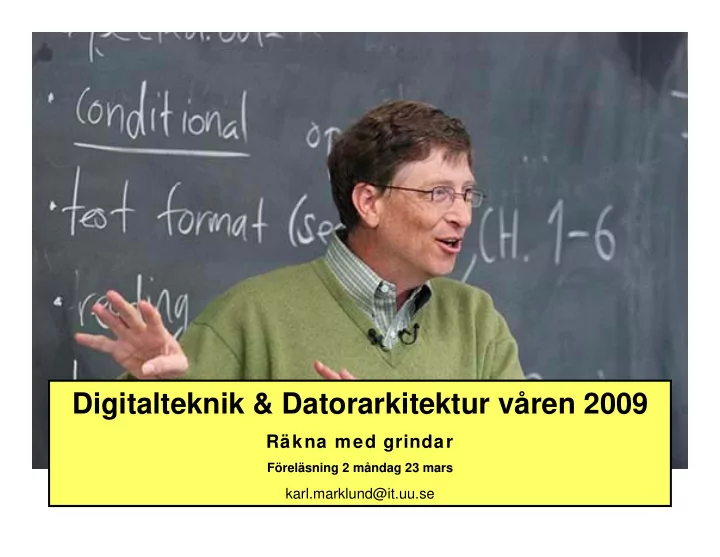 digitalteknik datorarkitektur v ren 2009