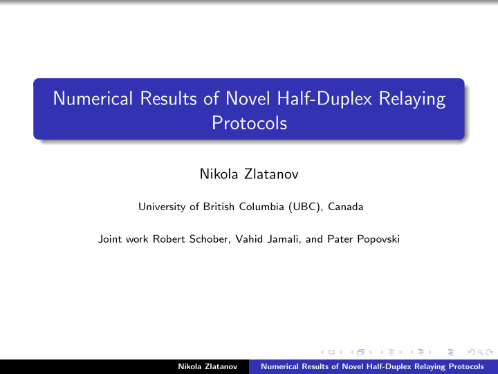 numerical results of novel half duplex relaying protocols