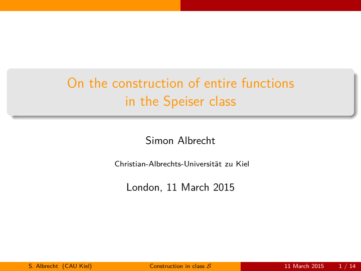 on the construction of entire functions in the speiser
