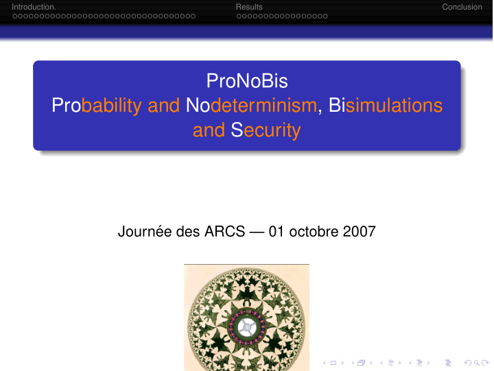 pronobis probability and nodeterminism bisimulations and