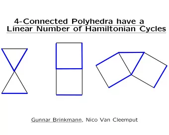 4-Connected Polyhedra have a  Linear Number of Hamiltonian Cycles  Gunnar Brinkmann, Nico Van