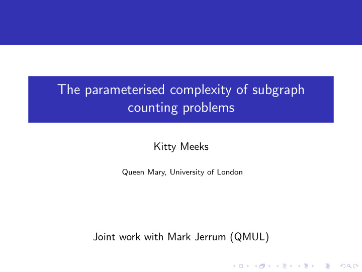 the parameterised complexity of subgraph counting problems