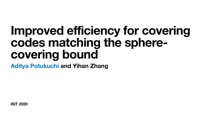 improved efficiency for covering codes matching the