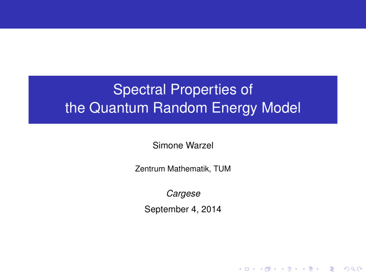 spectral properties of the quantum random energy model