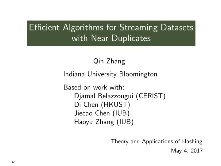 efficient algorithms for streaming datasets with near