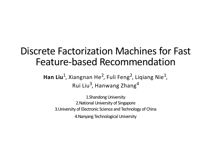 discrete factorization machines for fast feature based