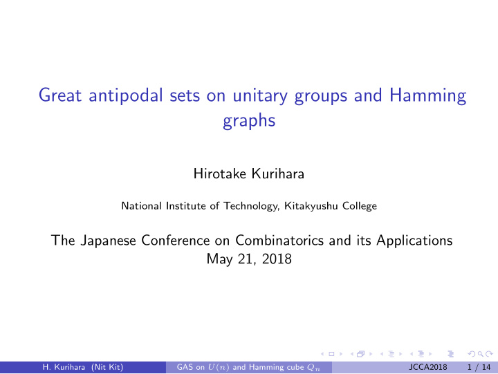 great antipodal sets on unitary groups and hamming graphs
