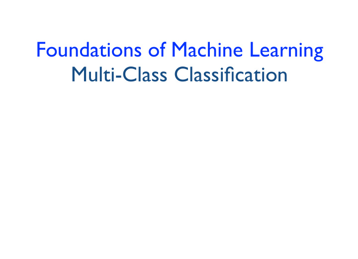 foundations of machine learning multi class classification