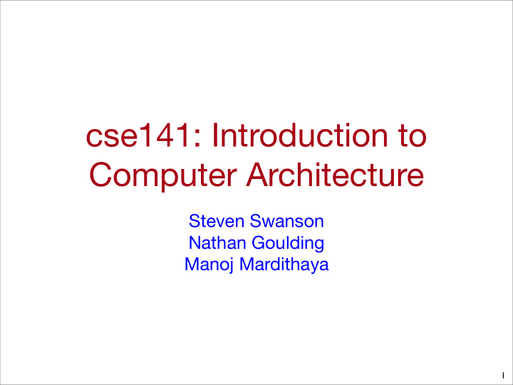 cse141 introduction to computer architecture