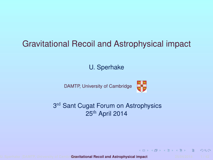 gravitational recoil and astrophysical impact