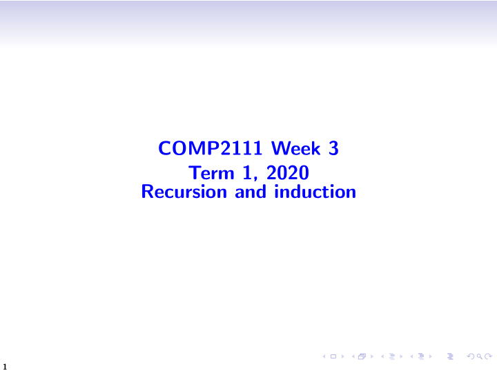 comp2111 week 3 term 1 2020 recursion and induction