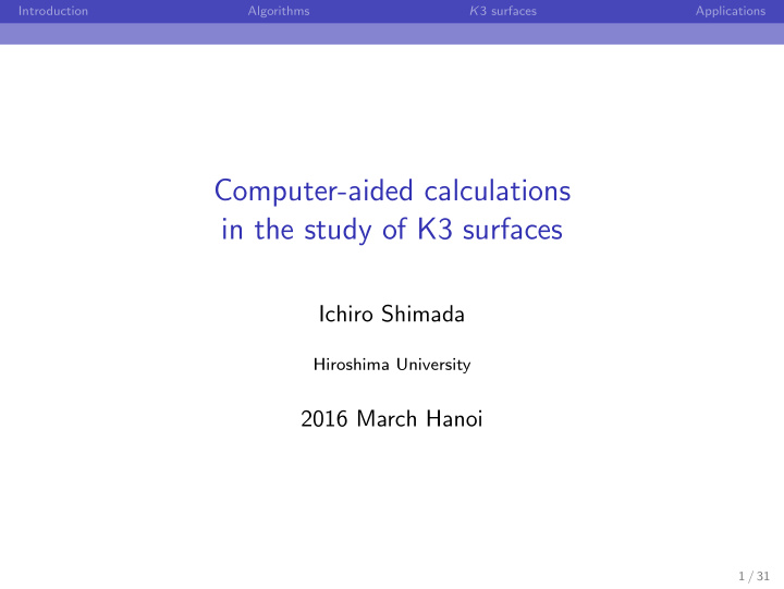 computer aided calculations in the study of k3 surfaces