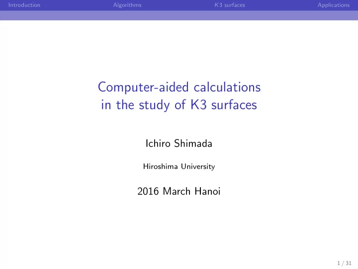 computer aided calculations in the study of k3 surfaces