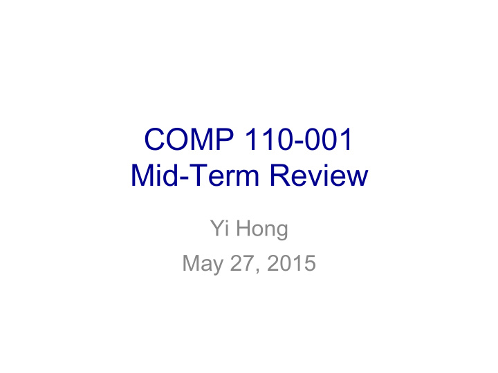 comp 110 001 mid term review