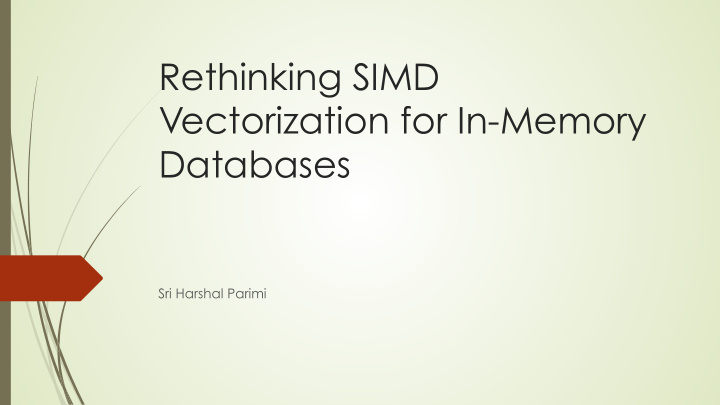 rethinking simd vectorization for in memory databases