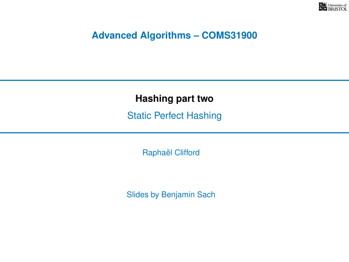 advanced algorithms coms31900 hashing part two static