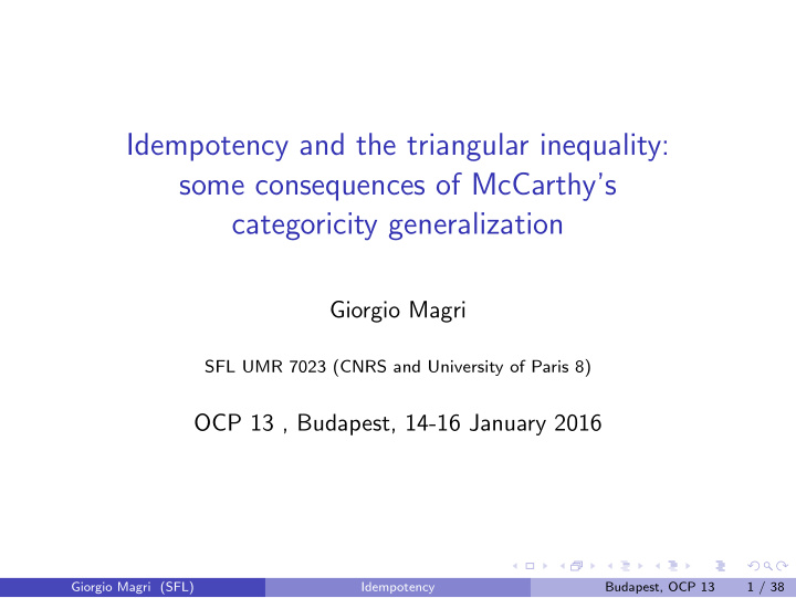 idempotency and the triangular inequality some