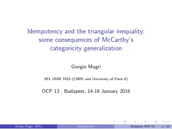 Idempotency and the triangular inequality:  some consequences of McCarthys  categoricity