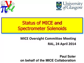 Status of MICE and  Spectrometer Solenoids  MICE Oversight Committee Meeting  RAL, 24 April 2014