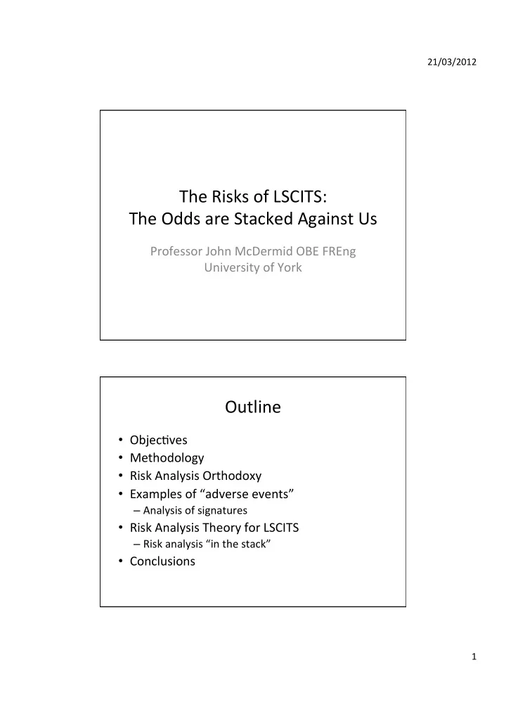 the risks of lscits the odds are stacked against us