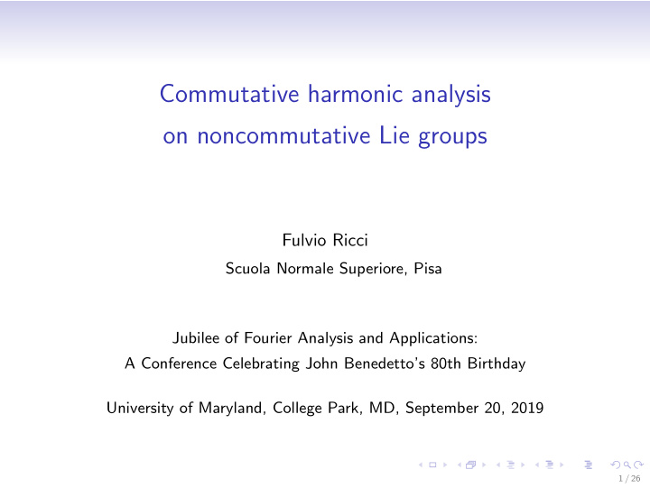 commutative harmonic analysis on noncommutative lie groups