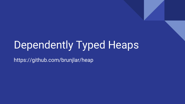 dependently typed heaps