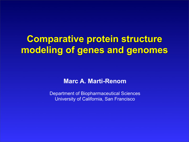 comparative protein structure modeling of genes and