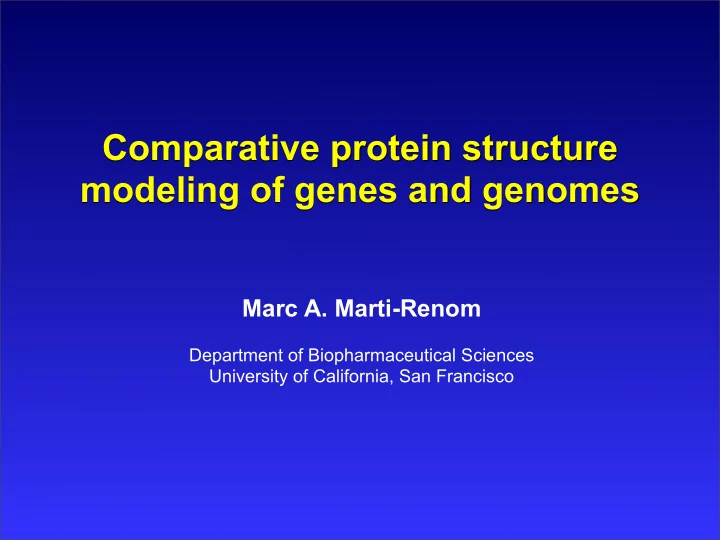 comparative protein structure modeling of genes and