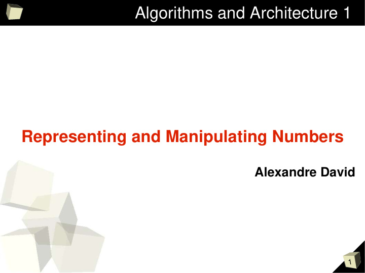 algorithms and architecture 1 representing and