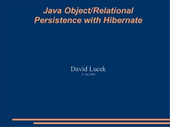 Java Object/Relational  Persistence with Hibernate  David Lucek  11 Jan 2005  Object Relational