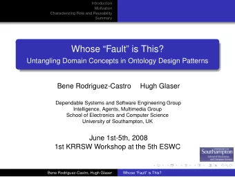 Whose Fault is This?  Untangling Domain Concepts in Ontology Design Patterns  Bene