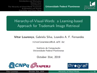 Hierarchy-of-Visual-Words: a Learning-based  Approach for Trademark Image Retrieval Vtor