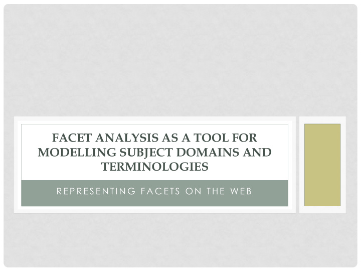 facet analysis as a tool for modelling subject domains