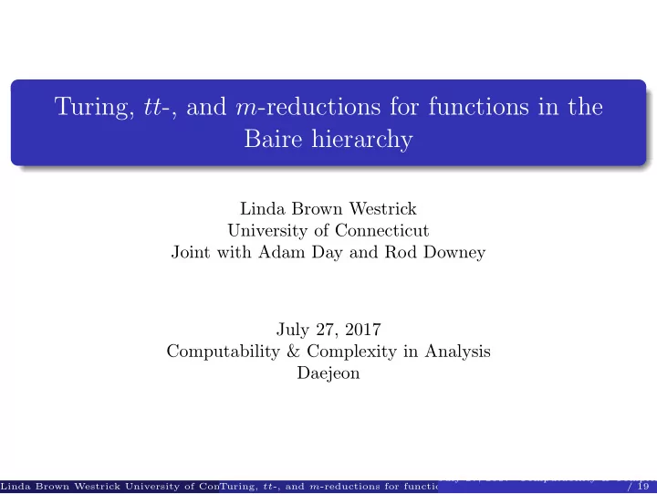 turing tt and m reductions for functions in the baire