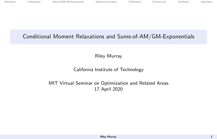 conditional moment relaxations and sums of am gm