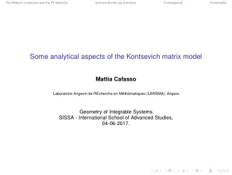 Some analytical aspects of the Kontsevich matrix model  Mattia Cafasso  Laboratoire Angevin de