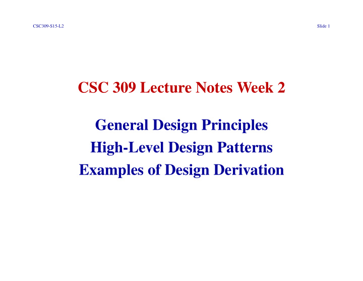 csc 309 lecture notes week 2 general design principles