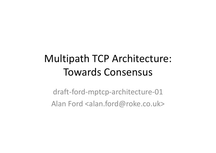 multipath tcp architecture towards consensus towards