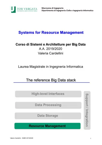 Systems for Resource Management  Corso di Sistemi e Architetture per Big Data  A.A. 2019/2020