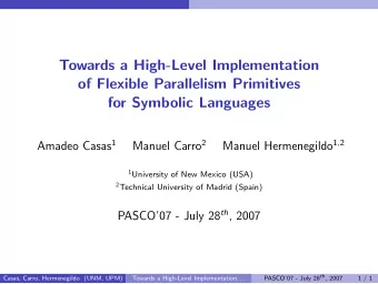 Towards a High-Level Implementation  of Flexible Parallelism Primitives  for Symbolic Languages