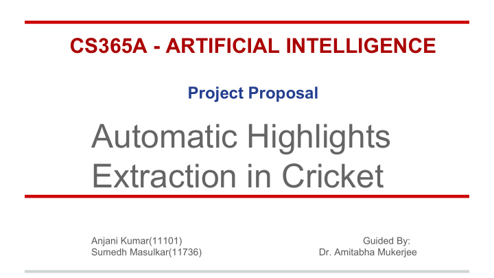 automatic highlights extraction in cricket