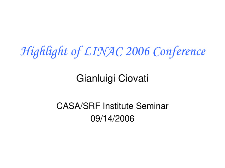 highlight of linac 2006 conference