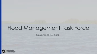 Flood Management Task Force  November 13, 2020  Welcome and Introductions  Thanks for attending!