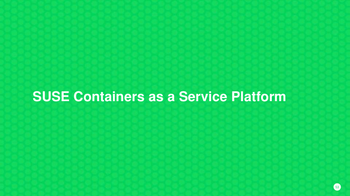 suse containers as a service platform