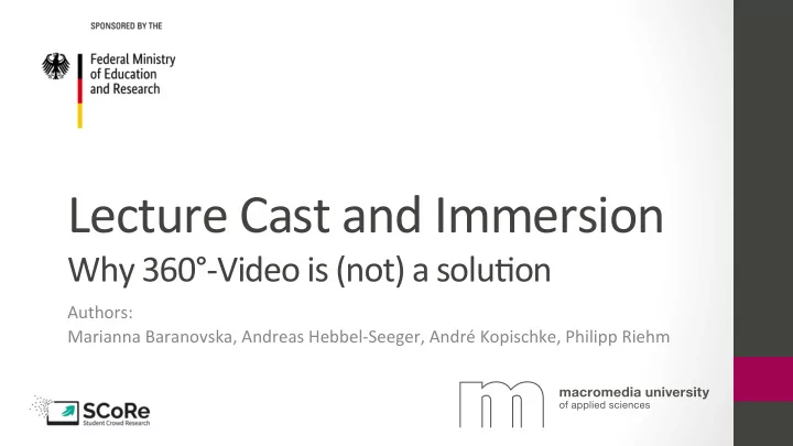 lecture cast and immersion